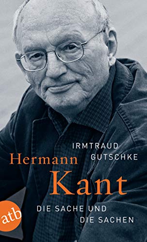 Hermann Kant: Die Sache und die Sachen